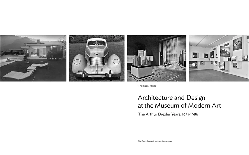 Architecture and Design at the Museum of Modern Art: The Arthur Drexler Years, 1951-1986 - Image 2