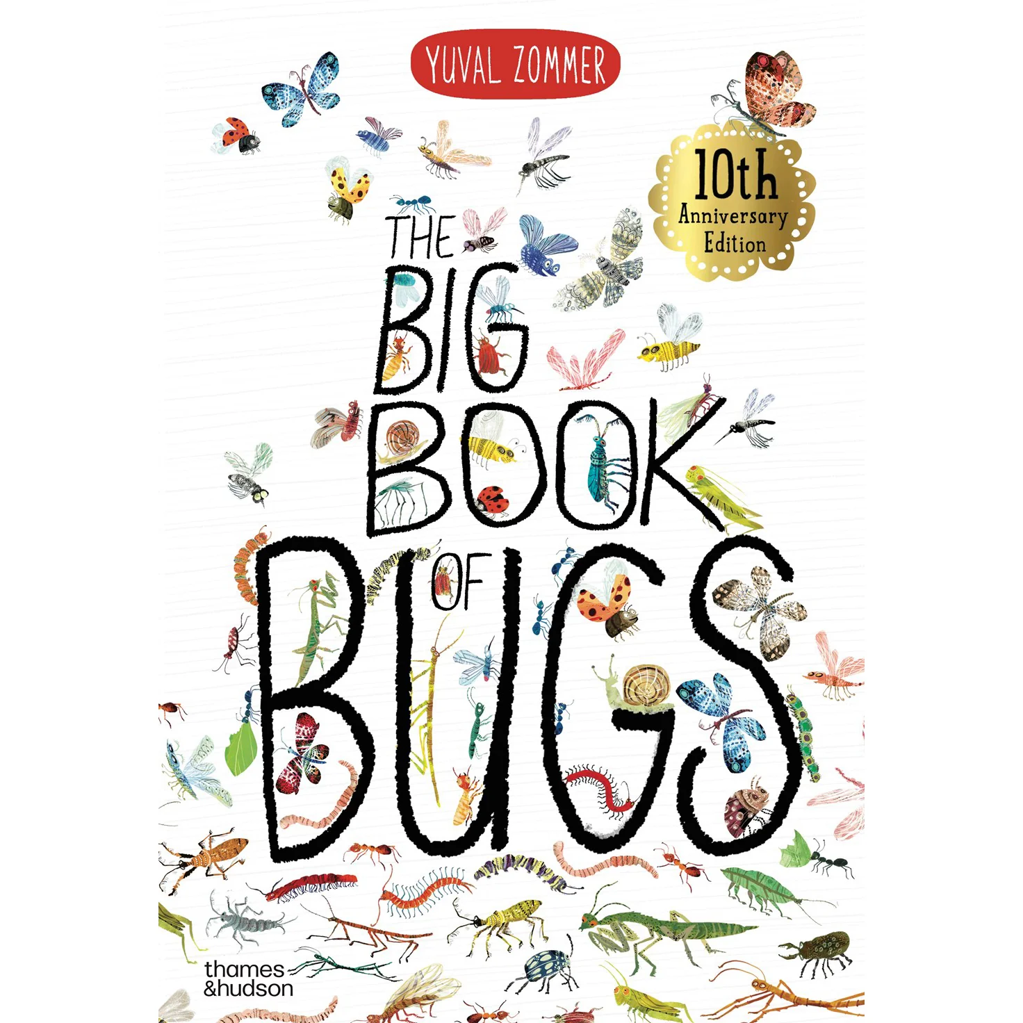 The Big Book of Bugs: 10th Anniversary Edition
