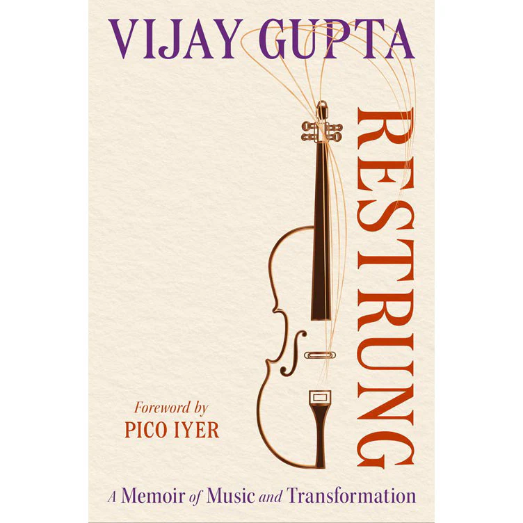 Restrung: A Memoir of Music and Transformation