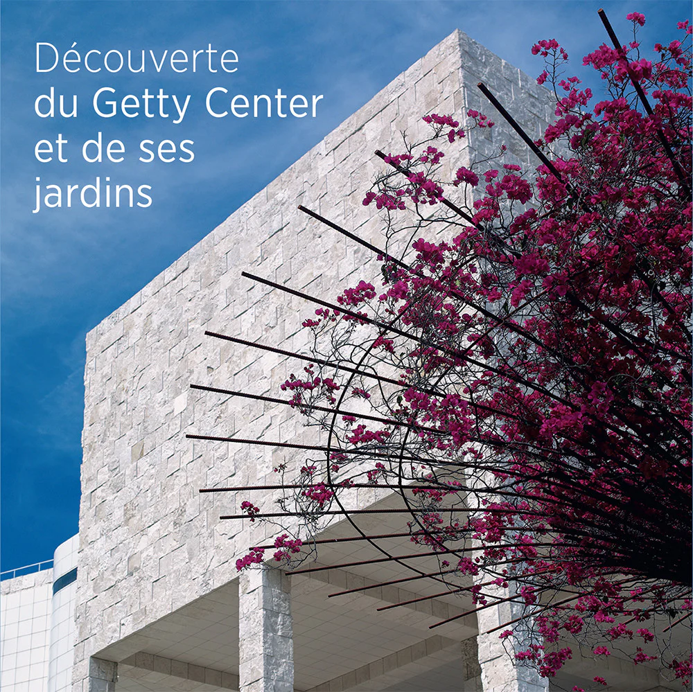 Seeing the Getty Center and Gardens, French Edition