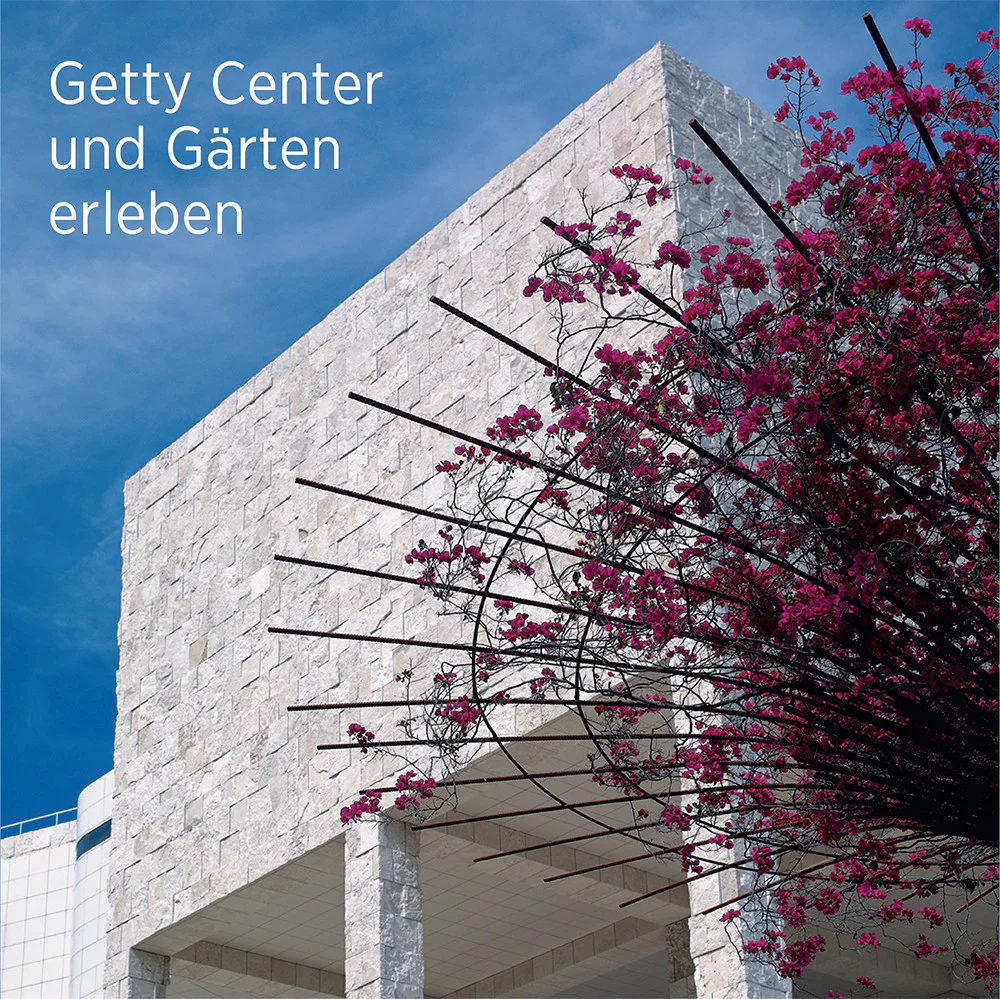Seeing the Getty Center and Gardens, German Edition